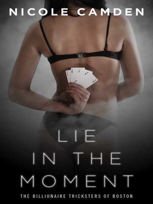 cover image of Lie in the Moment